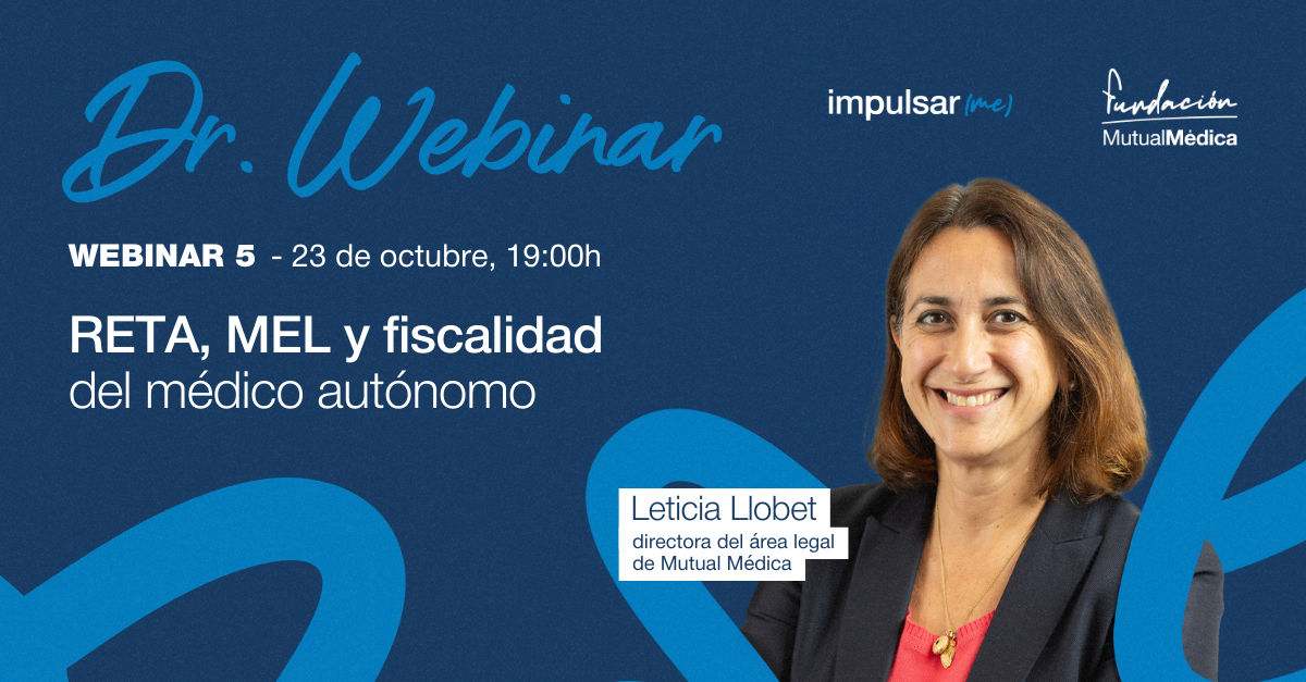 DR.WEBINAR(2025) 5 - RETA, MEL y fiscalidad del médico autónomo
