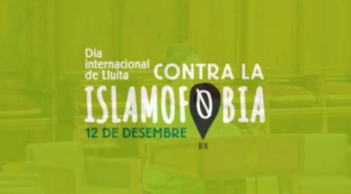 Dia Internacional de lucha contra la Islamofòbia