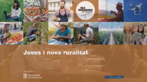 Streaming La Vanguardia Els Miradors de Catalunya Joves i nova ruralitat