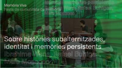 Streaming Sobre històries subalternitzades, identitat i memòries persistents