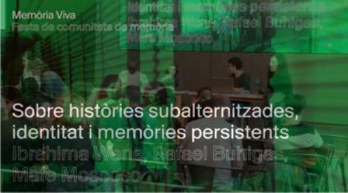 Streaming Sobre històries subalternitzades, identitat i memòries persistents